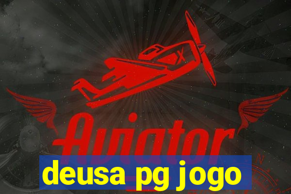 deusa pg jogo